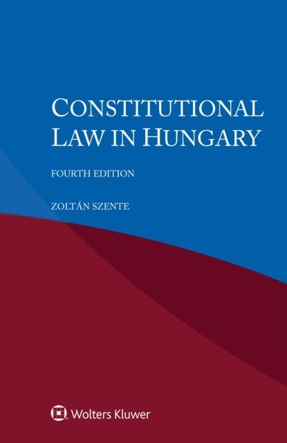 Zoltan Szente - Constitutional Law in Hungary, E-bok