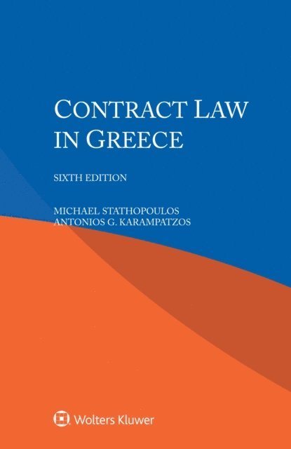 Antonios G. Karampatzos, Michael Stathopoulos - Contract Law in Greece, E-bok