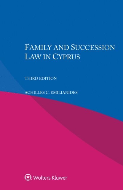 Achilles C. Emilianides - Family and Succession Law in Cyprus, E-bok