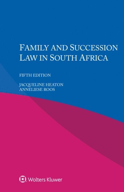 Anneliese Roos, Jacqueline Heaton - Family and Succession Law in South Africa, E-bok