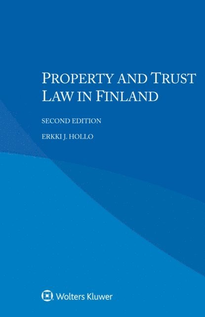 Erkki J. Hollo - Property and Trust Law in Finland, E-bok