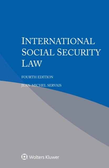 Jean-Michel Servais - International Social Security Law, E-bok