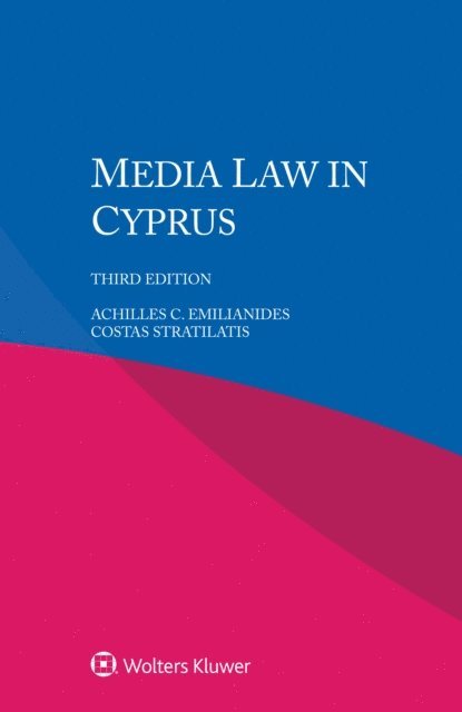 Costas Stratilatis, Achilles C. Emilianides - Media Law in Cyprus, E-bok
