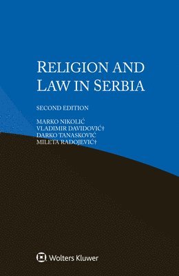 Marko Nikolic, Vladimir Davidovic+, Darko Tanaskovic - Religion and Law in Serbia, Häftad
