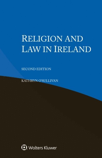 Kathryn O'Sullivan - Religion and Law in Ireland, E-bok