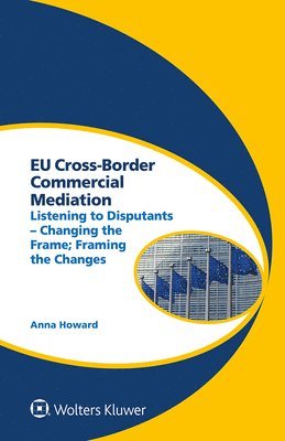 Anna Howard - EU Cross-Border Commercial Mediation, Inbunden