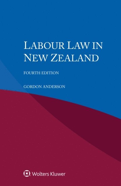 Gordon Anderson - Labour Law in New Zealand, E-bok