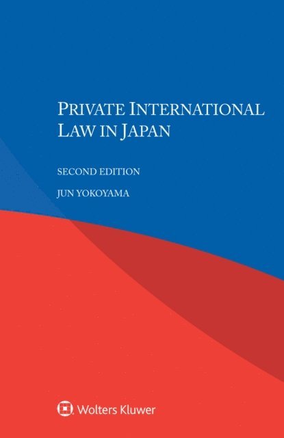 Jun Yokoyama - Private International Law in Japan, E-bok