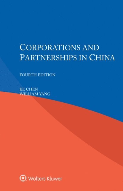 William Yang, Ke Chen - Corporations and Partnerships in China, E-bok
