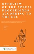 Overview of the Appeal Proceedings according to the EPC