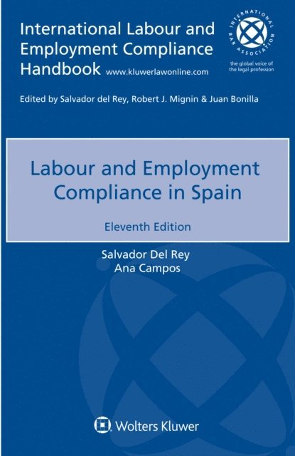 Ana Campos, Salvador del Rey - Labour and Employment Compliance in Spain, E-bok