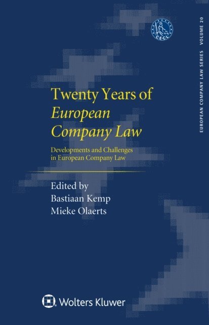 Mieke Olaerts, Bastiaan Kemp - Twenty Years European Company Law, E-bok