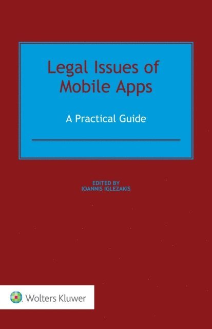 Ioannis Iglezakis - Legal Issues of Mobile Apps, E-bok