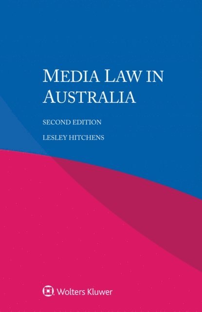 Lesley Hitchens - Media Law in Australia, E-bok