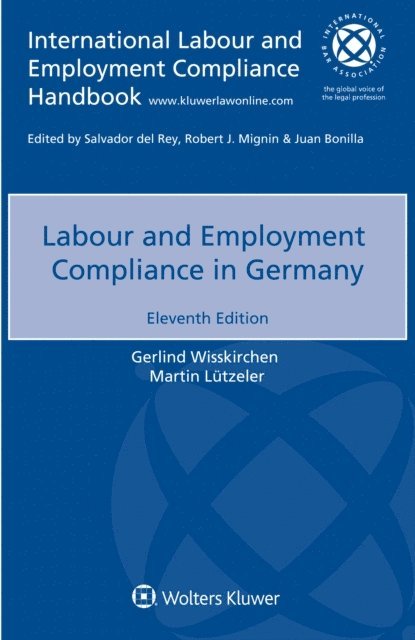 Martin Lutzeler, Gerlind Wisskirchen - Labour and Employment Compliance in Germany, E-bok