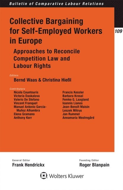 Christina Hiel, Bernd Waas - Collective Bargaining for Self-Employed Workers in Europe, E-bok