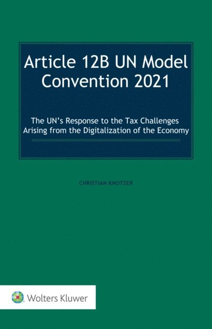 Christian Knotzer - Article 12B UN Model Convention 2021, E-bok