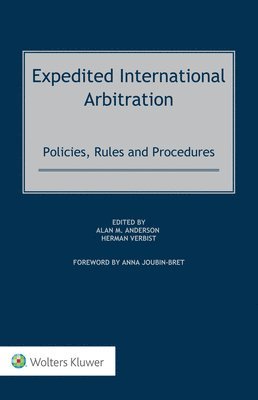 Alan Anderson, Herman Verbist - Expedited International Arbitration, Inbunden