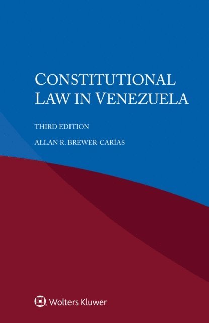 Allan R. Brewer-Carias - Constitutional Law in Venezuela, E-bok