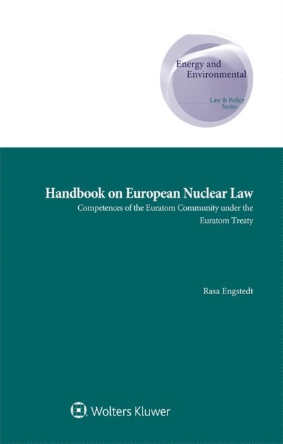 Rasa Engstedt - Handbook on European Nuclear Law, E-bok