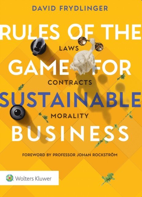 David Frydlinger - Rules of the Game for Sustainable Business, E-bok