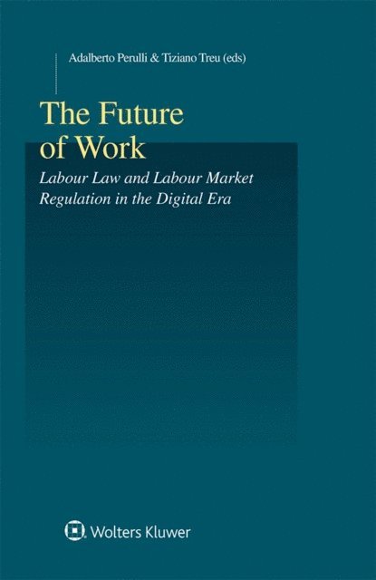 Tiziano Treu, Adalberto Perulli - Future of Work, E-bok