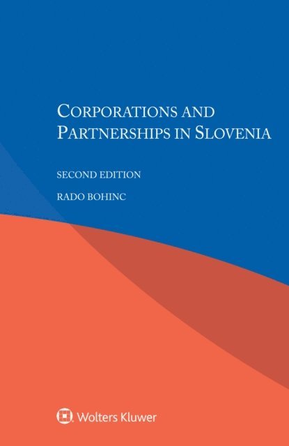 Rado Bohinc - Corporations and Partnerships in Slovenia, E-bok