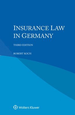 Goce Naumovski, Marija Ignjatovic, Dimtri Chapkanov - Insurance Law in Germany, Häftad. Tillgänglighet: Lägg i varukorg