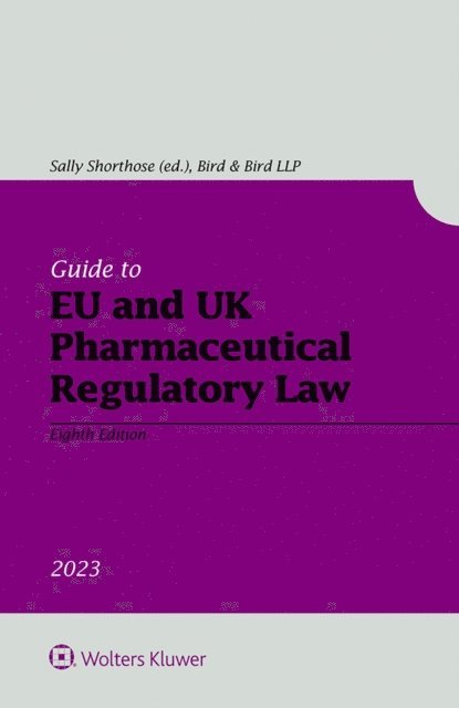 Sally Shorthose - Guide to EU and UK Pharmaceutical Regulatory Law, E-bok