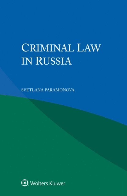 Svetlana Paramonova - Criminal Law in Russia, E-bok. Tillgänglighet: Lägg i varukorg