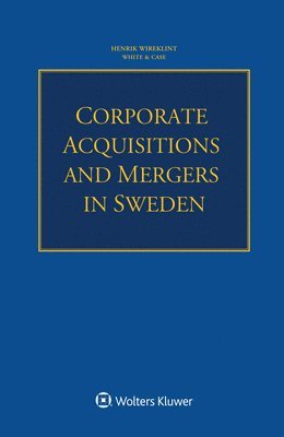 Henrik Wireklint - Corporate Acquisitions and Mergers in Sweden, Häftad