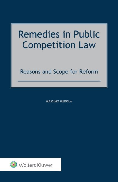 Massimo Merola - Remedies in Public Competition Law, E-bok