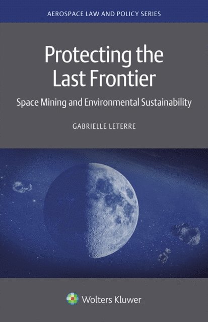 Gabrielle Leterre - Protecting the Last Frontier, E-bok