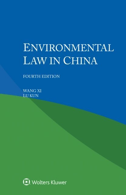 Lu Kun, Wang Xi - Environmental law in China, E-bok. Tillgänglighet: Lägg i varukorg