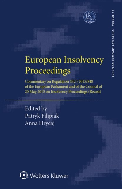 Anna Hrycaj, Patryk Filipiak - European Insolvency Proceedings, E-bok