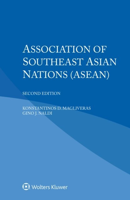Gino J. Naldi, Konstantinos D. Magliveras - Association of Southeast Asian Nations (ASEAN), E-bok