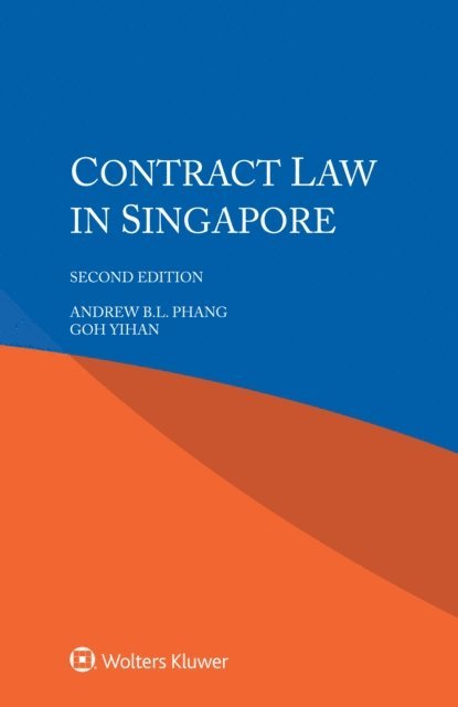 Goh Yihan, Andrew B.L. Phang - Contract Law in Singapore, E-bok