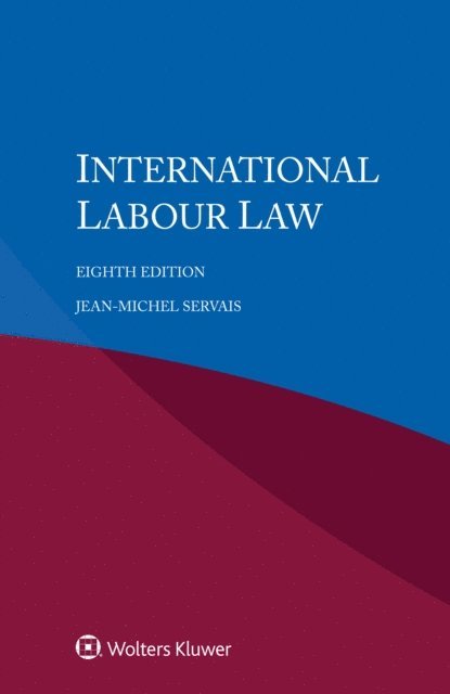 Jean-Michel Servais - International Labour Law, E-bok