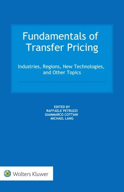 Michael Lang, Giammarco Cottani, Raffaele Petruzzi - Fundamentals of Transfer Pricing, E-bok