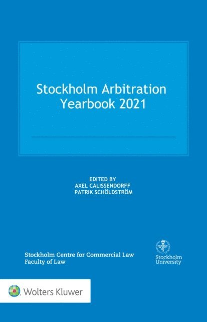 Patrik Scholdstrom, Axel Calissendorff - Stockholm Arbitration Yearbook 2021, E-bok