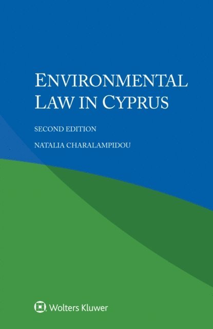 Natalia Charalampidou - Environmental Law in Cyprus, E-bok
