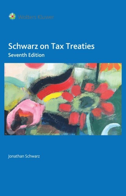 Jonathan Schwarz - Schwarz on Tax Treaties, E-bok