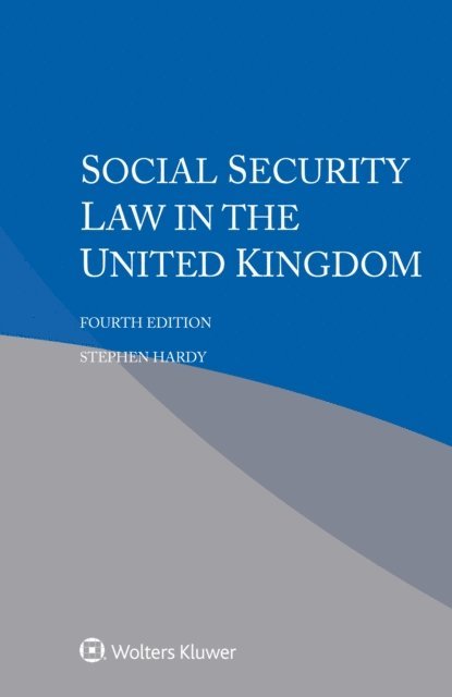 Stephen Hardy - Social Security Law in the United Kingdom, E-bok