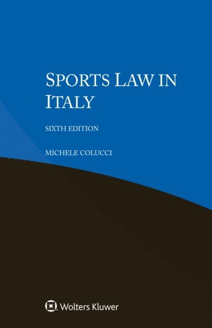 Michele Colucci - Sports Law in Italy, E-bok