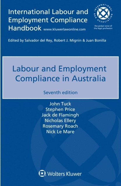 Nick Le Mare, Jack de Flamingh, Stephen Price, John Tuck - Labour and Employment Compliance in Australia, E-bok