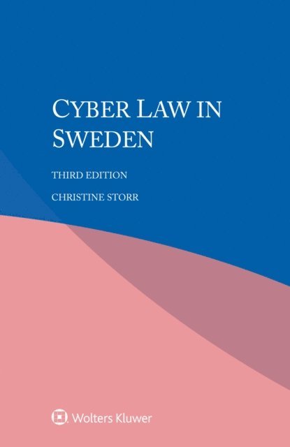 Christine Storr - Cyber Law in Sweden, E-bok