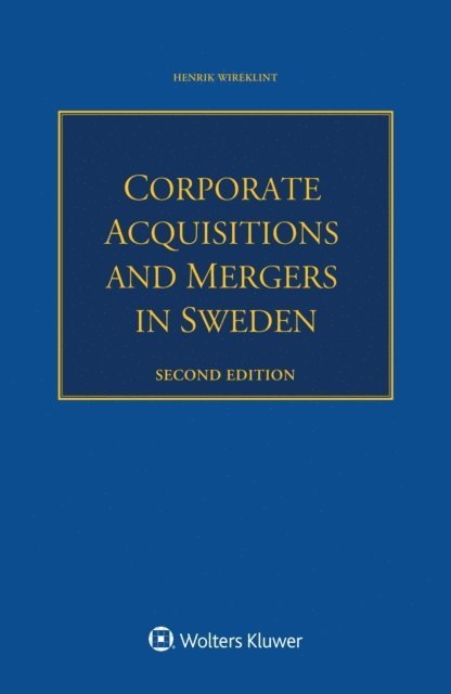 Henrik Wireklint - Corporate Acquisitions and Mergers in Sweden, E-bok