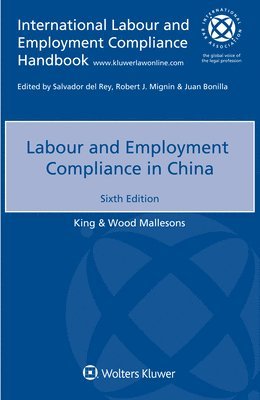 King & Wood Mallesons - Labour and Employment Compliance in China, Häftad