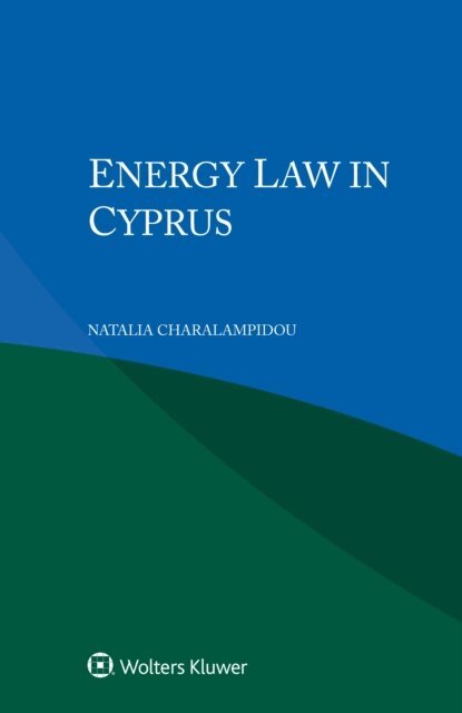 Natalia Charalampidou - Energy Law in Cyprus, E-bok