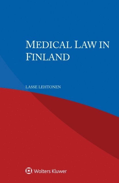 Lasse Lehtonen - Medical Law in Finland, E-bok